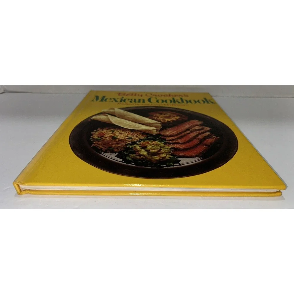 Betty Crocker's Mexican Cookbook Jose‎ Romero 1981 Hardcover Dust Jacket